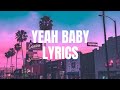 Yeah Baby |Lyrics| Garry Sandhu