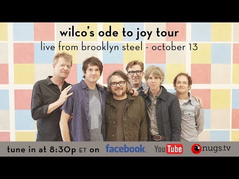 Wilco 10/13/2019 Live From Brooklyn Steel in New York City