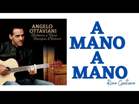 A mano a mano Rino Gaetano Cover Chitarra e Voce