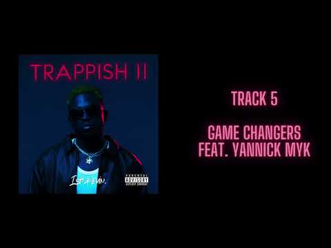 Ish Kevin - Game Changers feat. Yannick MYK (Official Audio)