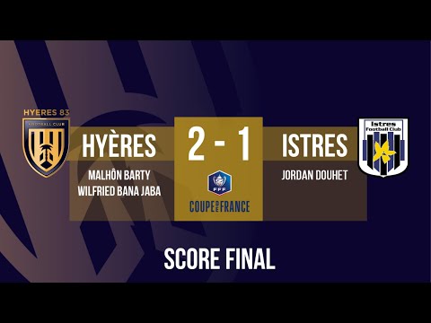 Buts Coupe de France : Hyères 83 FC - FC Istres