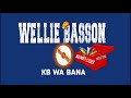 Kb Wa Bana WELLIE BASSON
