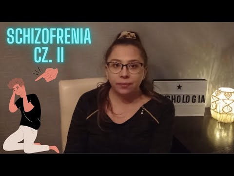 Schizofrenia cz 2