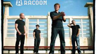 Racoon - Lose Another Day