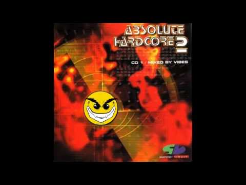 Absolute Hardcore Vol 2 CD 1 Vibes