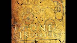 Not One is Upright - Axes and Owl Eyes