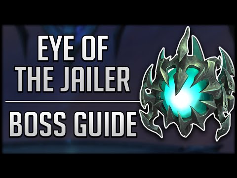 EYE OF THE JAILER RAID GUIDE - Normal / Heroic Sanctum of Domination Boss Guide