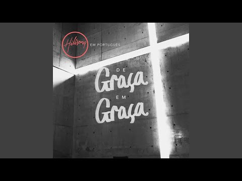 De Graça Em Graça