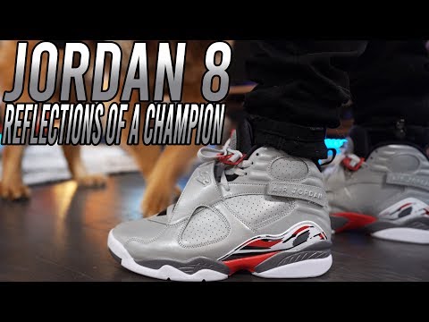 AIR JORDAN 8 REFLECTIVE "REFLECTIONS OF A CHAMPION" REVIEW AND ON FOOT !!!