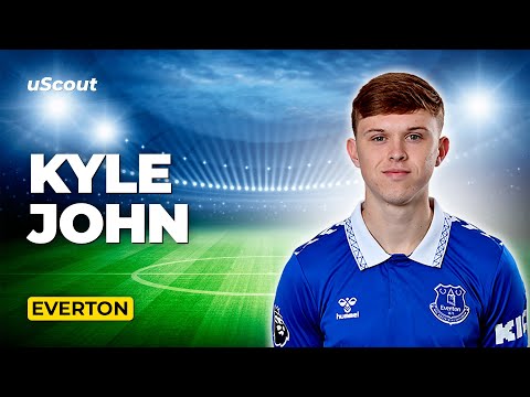 How Good Is Kyle John at Everton?