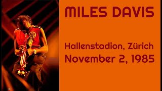 Miles Davis- November 2, 1985 Hallenstadion, Zürich