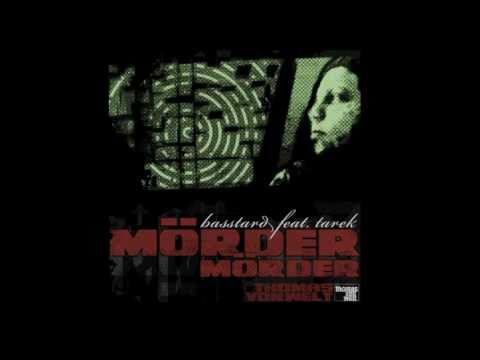 BASSTARD & TAREK (K.I.Z.) - MÖRDER MÖRDER (beat & produced by: thomas von welt) HD