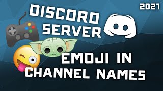 2021 How to Add Emoji to Discord Channel, Server, & User Names