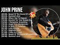J O H N P R I N E Greatest Hits Top Country Music Of All Time