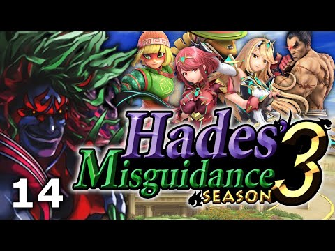 Hades' Misguidance: Season 3, Episode 14 - Min Min, Kazuya, Pyra & Mythra