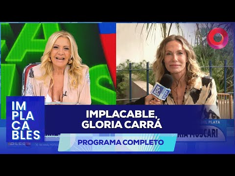 Implacable, Gloria Carrá  | #Implacables Completo 17/01 - El Nueve