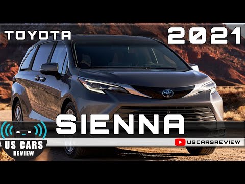2021 TOYOTA SIENNA Review Release Date Specs Prices