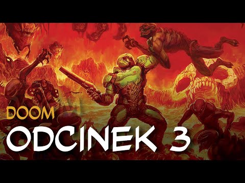 Zagrajmy w Doom odc.3 "Huta"
