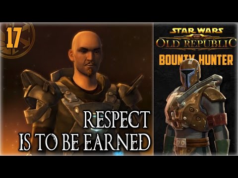 SWTOR Bounty Hunter Origin Story (Part 17) - Respect is earned, not given