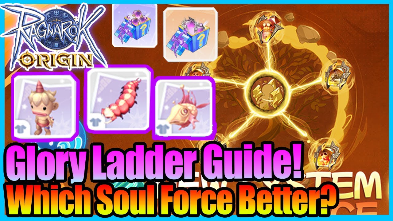 Glory Ladder Guide!! Which is Best Soul Force Skill?! [Ragnarok Origin Global]