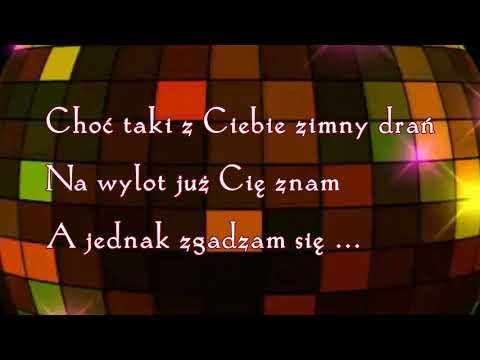 Karaoke _ Wypijmy za to