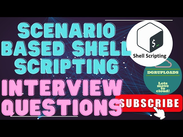 Mastering Shell Scripting: 15 Essential Scenario-Based Interview ...