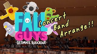 【吹奏楽風アレンジ】Final Fall(Fall Guys: Ultimate Knockout) Concert Band Arrange
