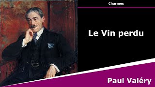 Kadr z teledysku Le vin perdu tekst piosenki Paul Valéry