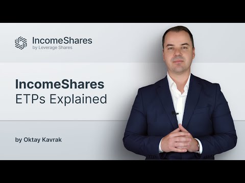 Introducing IncomeShares ETPs by Leverage Shares