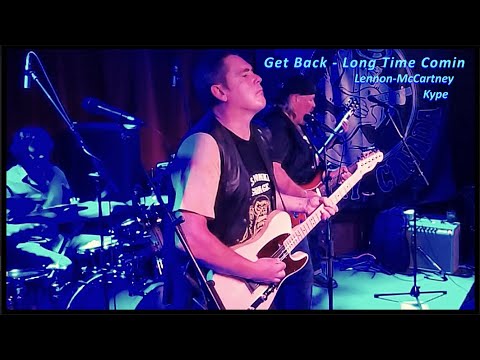 Get Back - Long Time Comin -  A Beatles Cover and a Paul Kype and Texas Flood original song
