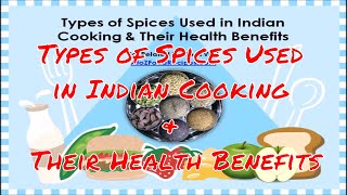 Types of Spices Used in Indian Cooking & Their Health Benefits