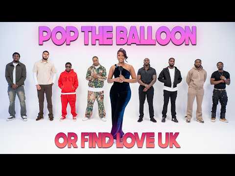 Ep 4: Pop The Balloon Or Find Love (UK) With BM