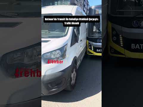 Batman’da Transit ile Belediye Otobüsü Çarpıştı Trafik Aksadı #keşfet #kesfeteyyiz #batman #news