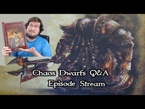 Chaos Dwarf Q&A Closing Stream