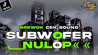 Download lagu DJ CEK SOUND BASS BREWOK 2026 SUBWOFER NULOP BY TALANGO MUSIK mp3