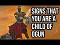 Children of Ogun | Signs You are One (Personality Traits and How to Conquer Them)