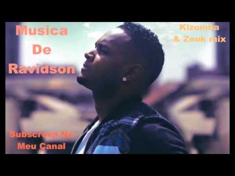 Ⓗ : Kizomba Mix 2016 2017 : Novas Audio / Best Musica De Ravidson : Zouk Love Songs
