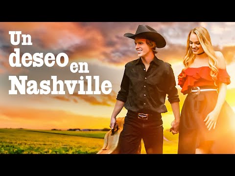 Un deseo en Nashville | 4K | Película dramática en español