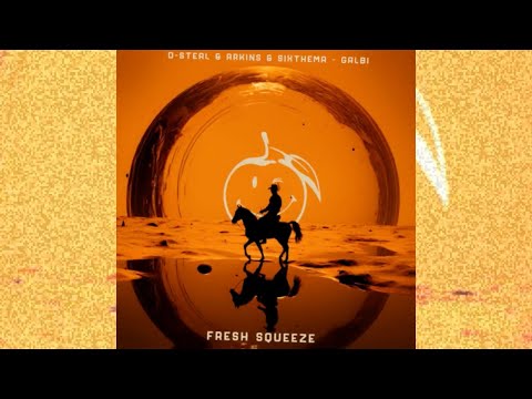 SixThema, D-Steal, Arkins - Galbi (Extended Mix) (Fresh Squeeze) (Tech House)