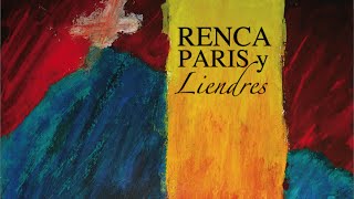 Renca, París y Liendres - Miguel Farías