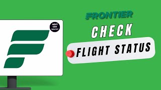 How to Check Frontier Airlines Flight Status by City or Flight Number