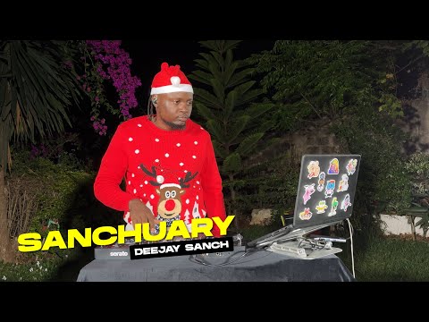 DEEJAY SANCH - SANCHUARY 2025 RECAP MIX