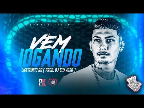 LIGEIRINHO RD - VEM JOGANDO - PROD. DJ CHAVOSO
