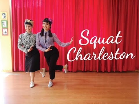 ¿Por qué caminar si podemos bailar? #33 - Squat Charleston