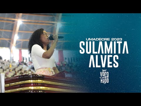 CANTORA SULAMITA ALVES | UMADECRE 2023 | TERÇA-FEIRA