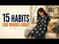 15 Everyday Habits The Bible Says Can Destroy You Explained