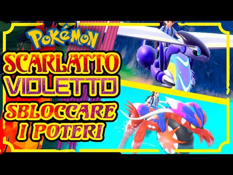 Come ottenere TUTTI i poteri di Koraidon e Miraidon in Pokémon Scarlatto e Violetto!