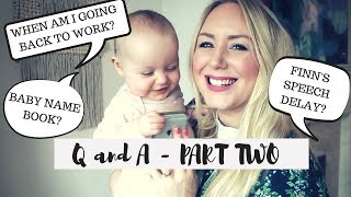 Q and A: Going Back To Work, Speech Delay and Baby Name Book? | SJ STRUM