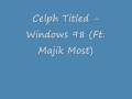 Celph Titled - Windows 98 (Ft. Majik Most)
