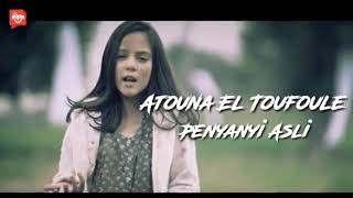 Download lagu atouna el toufouli original mp3
